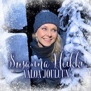 susanna_heikki_joulu_cds23med.jpg Susanna Heikki, joulusingle Valoa jouluun kansi.