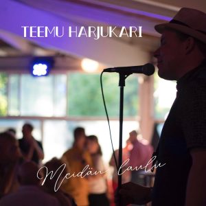 Meidän Laulu Albumikannet – 1 Teemu Harjukari