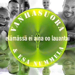 Vanhasuora Elamassa Ei Ainacds24 Media Sinlen kansi, Elämässä ei aina oo lauantai, Vanhasuora