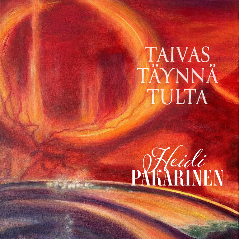 Heidi Pakarinen Taivas täynnä tulta -singlen kannessa on Heli Pakarisen maalaus tulenmaalaamasta maisemasta.