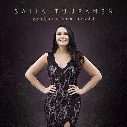 Saija Tuupanen, single, Vaarallisen hyvää